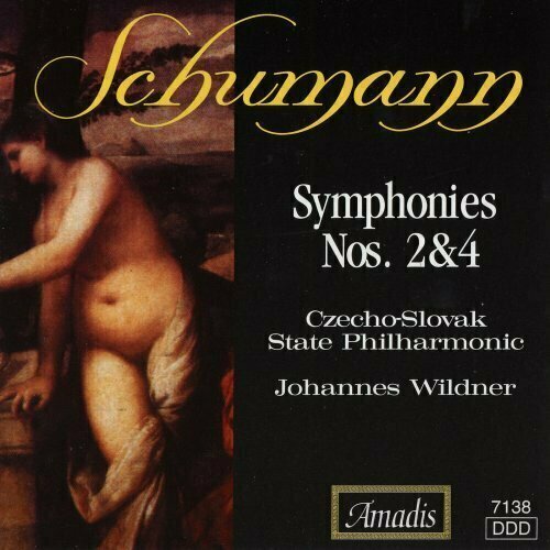 Symphonies 2 & 4 - by Schumann, Wildner and Czecho-Slovak State Phil Orch schumann symphonies 2