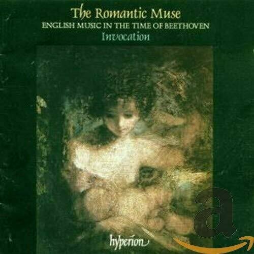AUDIO CD The Romantic Muse: English Music in the time of Beethoven the romantic muse english music in the time of beethoven