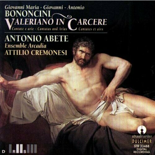 AUDIO CD Bononcini: Valeriano in carcere - Arie per Basso