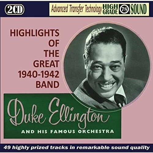 Audio CD Duke Ellington (1899-1974) - Highlights Of The Great 1940 - 1942 Band (2 CD)