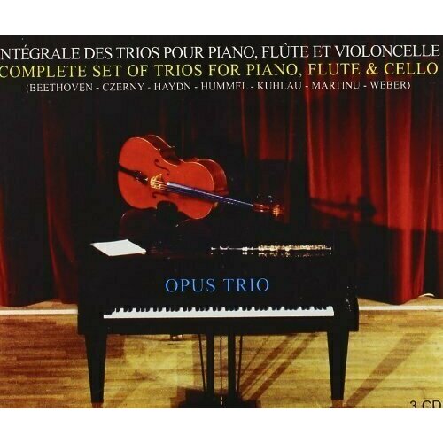 AUDIO CD Haydn / Beethoven / Weber: Trios - by Opus Trio, Joseph Haydn, Ludwig Van Beethoven, Friedrich Kuhlau and Carl Czerny