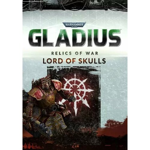 warhammer 40 000 gladius – relics of war [pc цифровая версия] цифровая версия Warhammer 40,000: Gladius – Lord of Skulls DLC (Steam; PC; Регион активации РФ, СНГ)