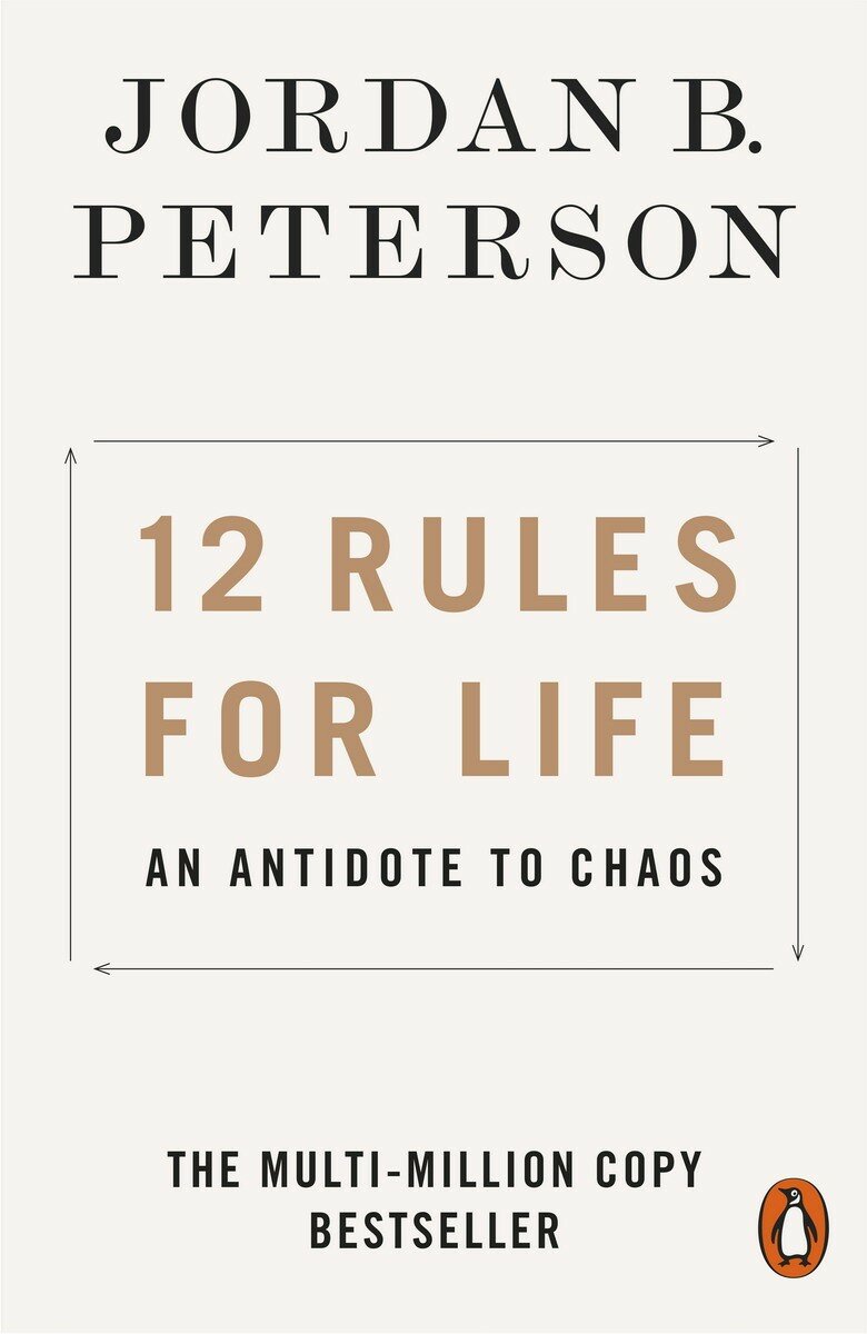 Peterson Jordan B "12 Rules for Life"