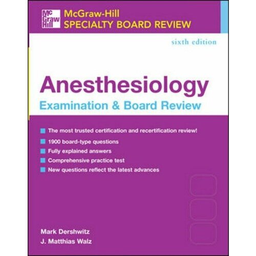 Dershwitz "Anesthesiology Board Review. 2006"