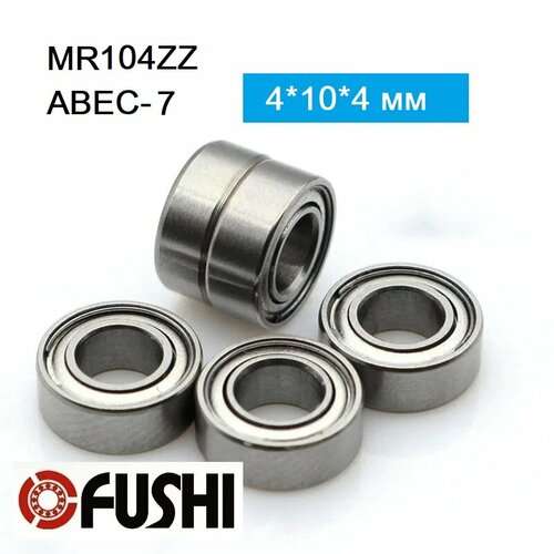 Подшипник FUSHI MR104ZZ, размер 4x10x4 мм, класс ABEC-7