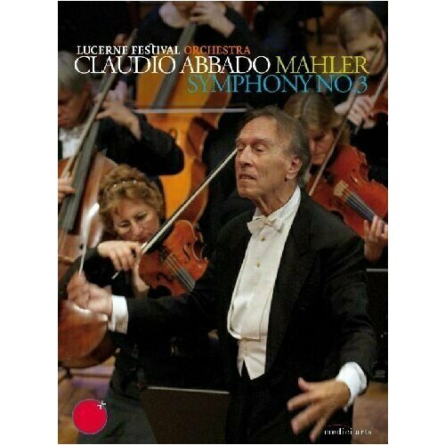 Mahler: Lucerne 2007: Abbado conducts Mahler 3rd Symphony. 1 DVD