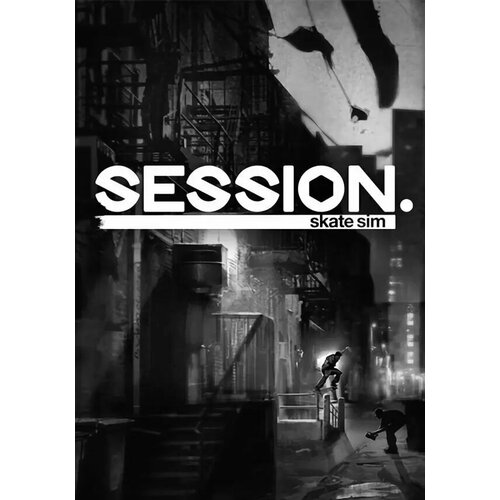 Session: Skate Sim (Steam; PC; Регион активации все страны)