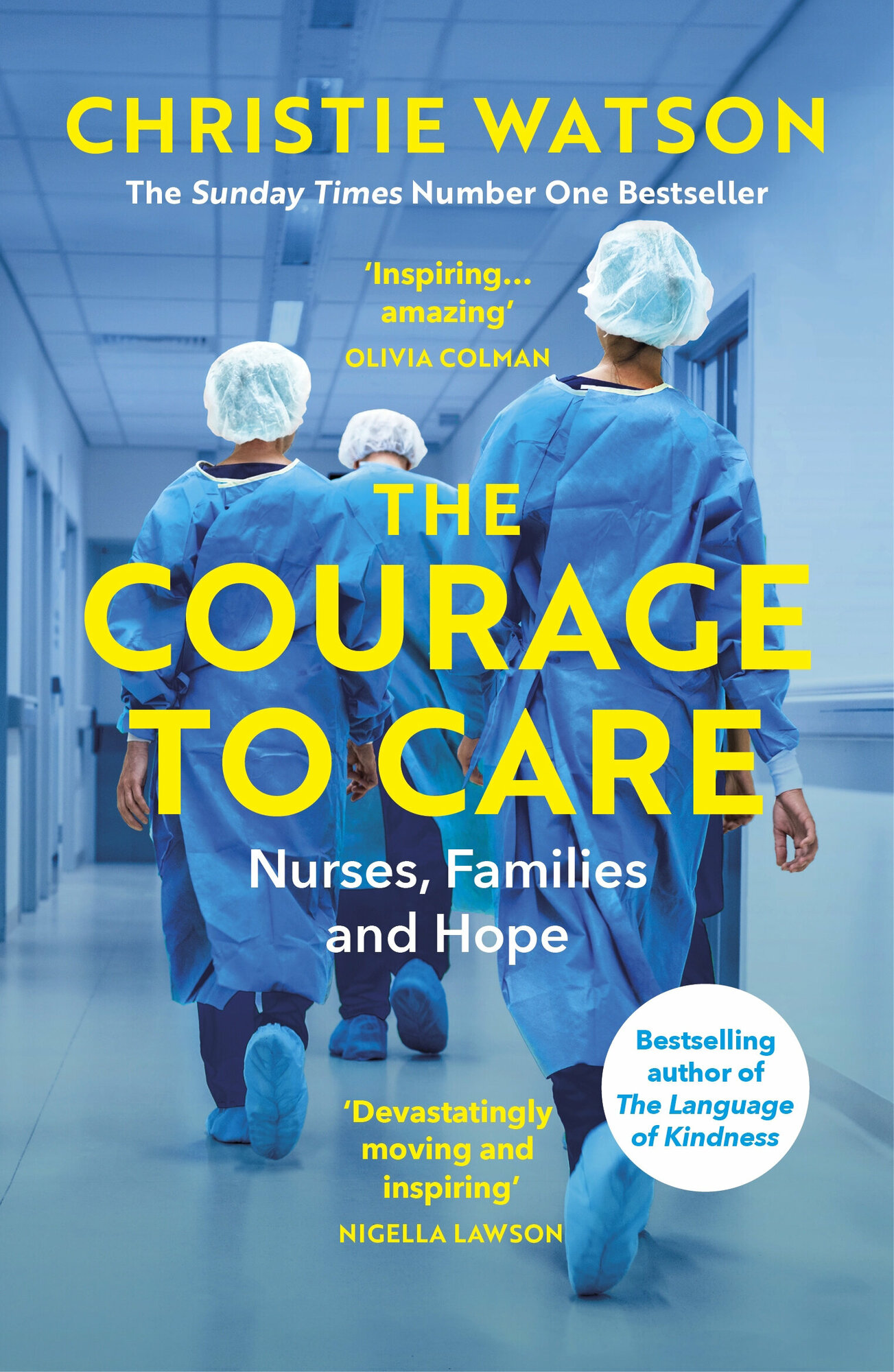 The Courage to Care. Nurses, Families and Hope / Книга на Английском