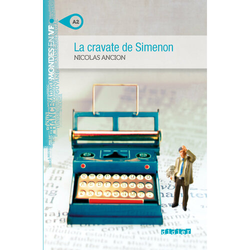 La cravate de Simenon. A2 + MP3