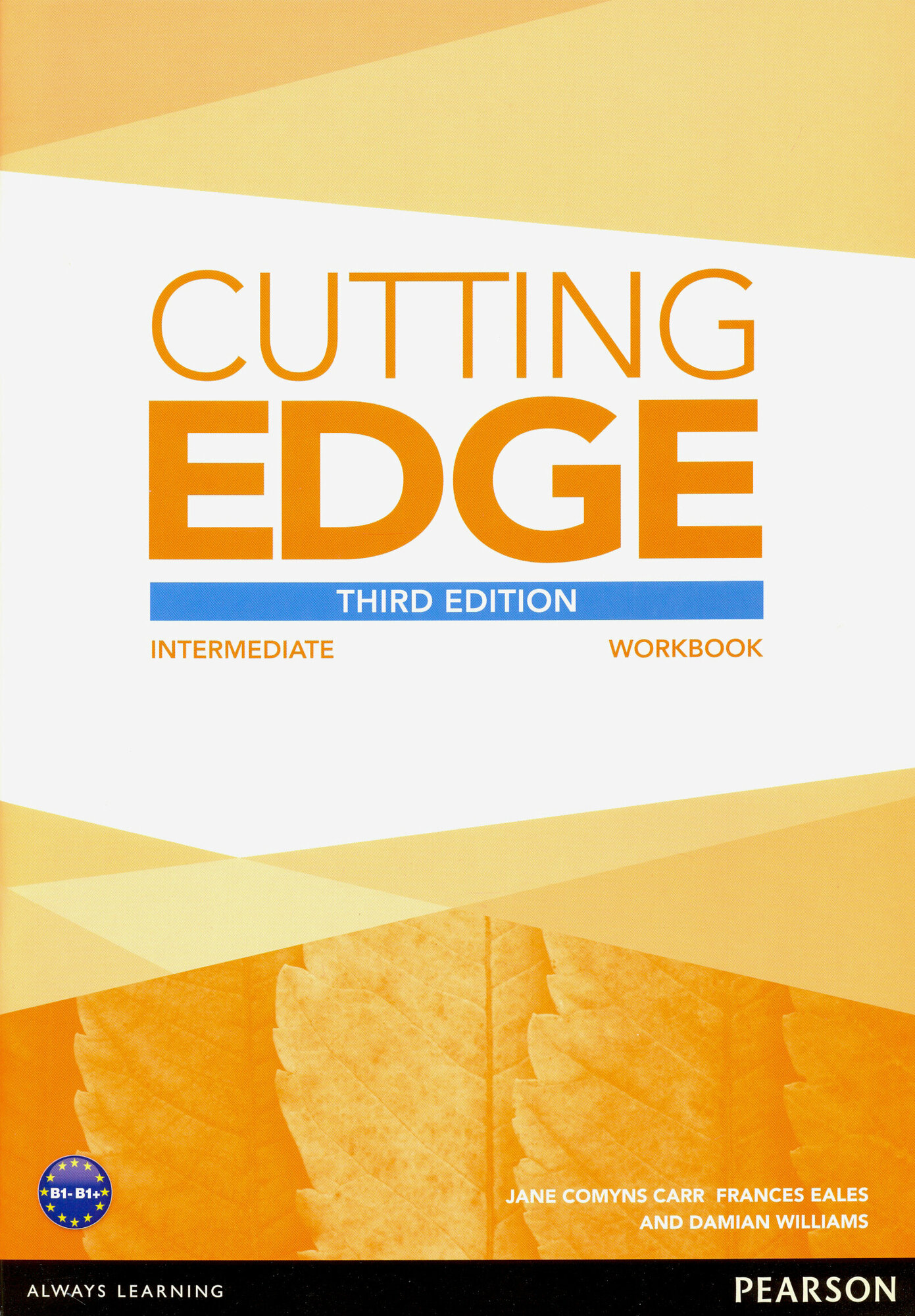 Cutting Edge. 3rd Edition. Intermediate. Workbook without Key / Рабочая тетрадь