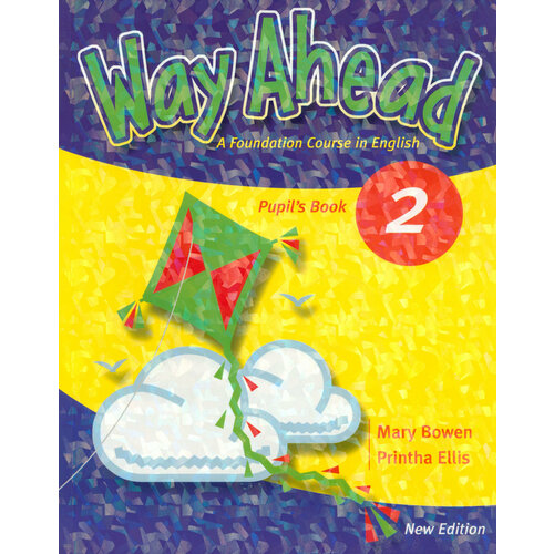 New Way Ahead. Level 2. Pupil's Book + CD | Bowen Mary