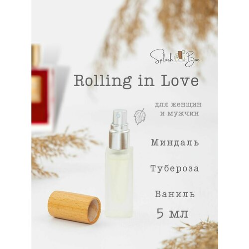 Rolling in Love духи стойкие