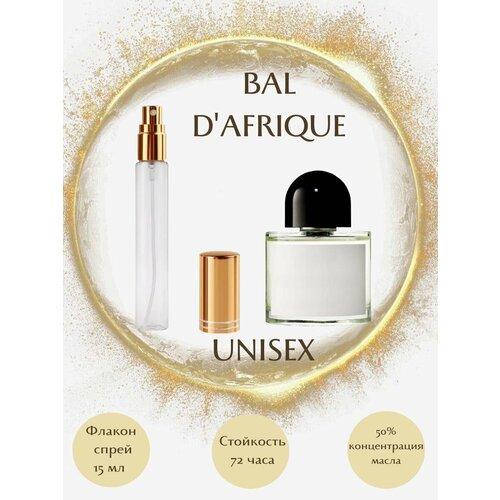 Духи масляные BAL D'AFRIQUE масло спрей 15 мл унисекс narkotic rose unisex 3513 bal dafrique 25ml