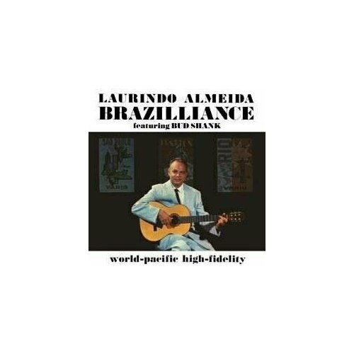 Виниловая пластинка Laurindo Almeida featuring Bud Shank - Brazilliance - Vinyl 180 Gram / Remastered USA. 1 LP