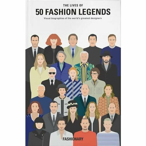 Fashionary. The Lives of 50 Fashion Legends pattern 100 fashion designers 10 curators