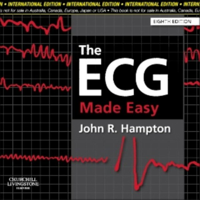 The ECG Made Easy International Edition 8th Edition