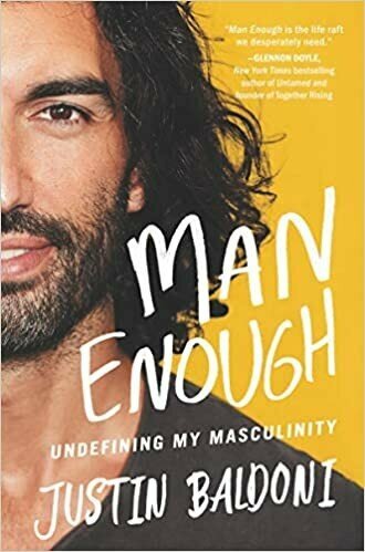 Man Enough: Undefining My Masculinity / Baldoni Justin - фото №1