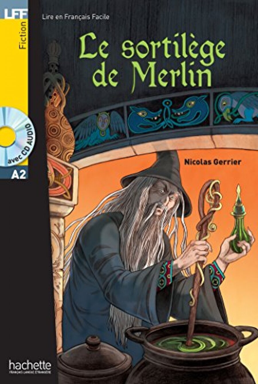Книга LFF A2 - Le sortilege de Merlin + CD audio - фото №1