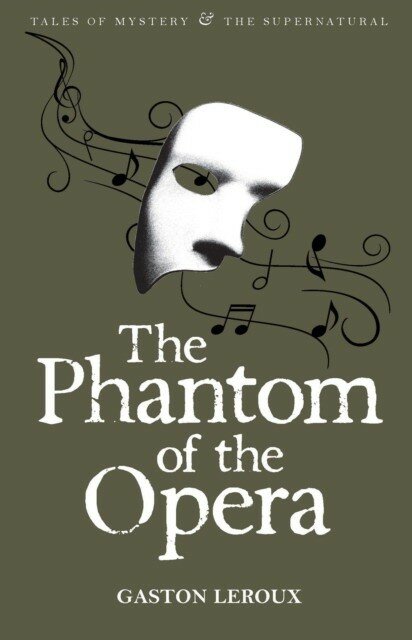 Leroux Gaston "Phantom of the opera"