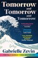 Tomorrow, and Tomorrow, and Tomorrow (Gabrielle Zevin)