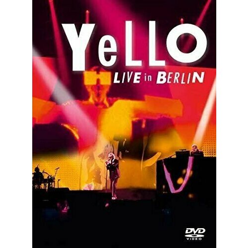 Yello - Live In Berlin. 1 DVD