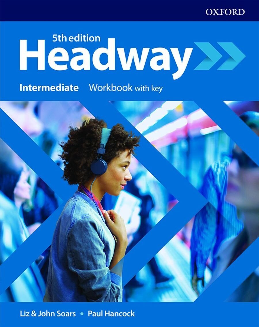 Soars Liz "Headway. Intermediate. Workbook with Key"