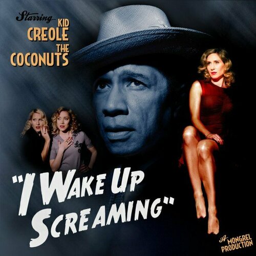 Компакт-диск Warner Kid Creole & The Coconuts – I Wake Up Screaming