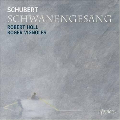 audio cd schubert schwanengesang robert holl AUDIO CD Schubert: Schwanengesang. Robert Holl