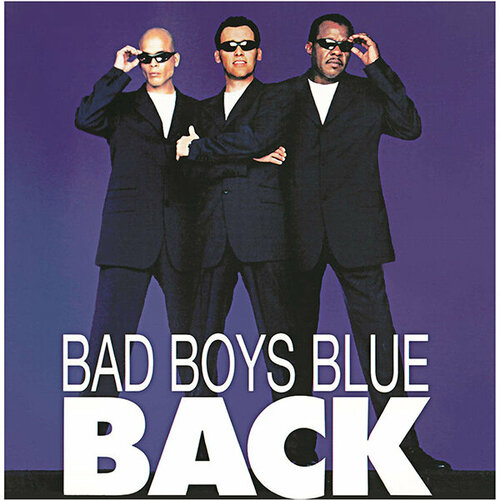 Bad Boys Blue Виниловая пластинка Bad Boys Blue Back - Green