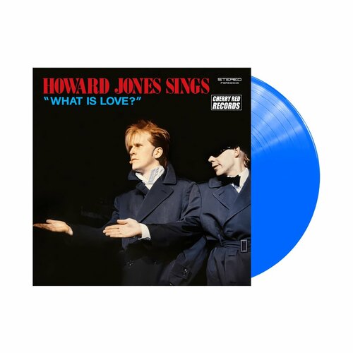 HOWARD JONES - HOWARD JONES SINGS "WHAT IS LOVE?" (LP blue) виниловая пластинка