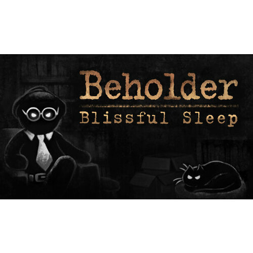 Дополнение Beholder – Blissful Sleep для PC (STEAM) (электронная версия)