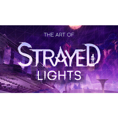 Дополнение Strayed Lights - Digital Art Book для PC (STEAM) (электронная версия)