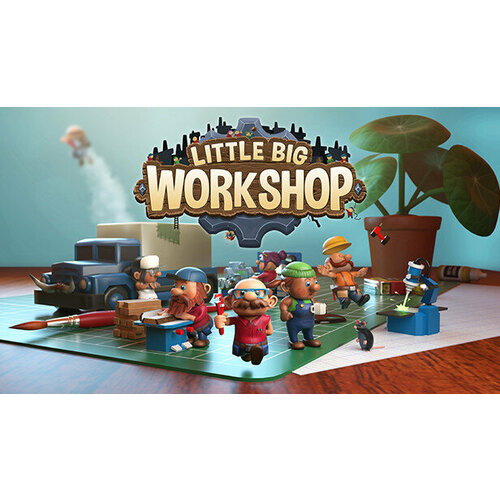 Игра Little Big Workshop для PC (STEAM) (электронная версия)