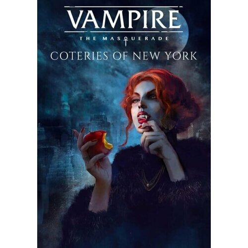 Vampire: The Masquerade - Coteries of New York (Steam; PC; Регион активации РФ, СНГ) vampire the masquerade – swansong artifacts pack dlc steam pc регион активации не для рф