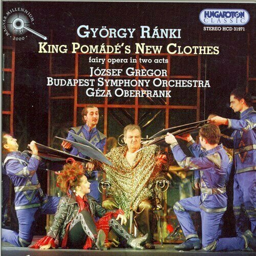 AUDIO CD RaNKI: King Pomade's New Clothes. / Gregor. Budapest Symphony Orchestra. Oberfrank. 1 CD audio cd zemlinsky die seejungfrau sinfonietta danish national radio symphony orchestra thomas dausgaard 1 cd