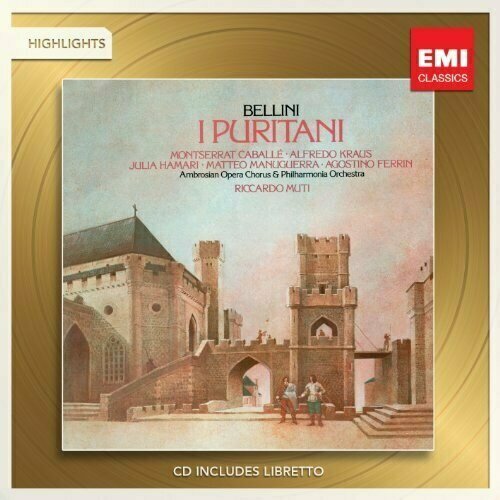 AUDIO CD Bellini: I Puritani (highlights). Riccardo Muti. 1 CD