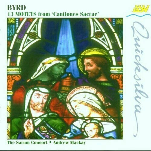 AUDIO CD Byrd. 13 Motets From Cantiones Sacrae - Mackay and Sarum Consort audio cd vivaldi a laudate pueri dominum salve regina violin concertos music for the chapel of the pieta la serenissima