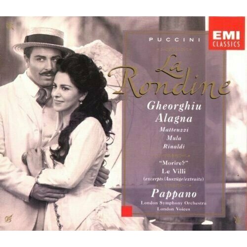 AUDIO CD Puccini - La Rondine / Gheorghiu, Alagna, Matteuzzi, Mula, Rinaldi, Ciofi, Bacelli, LSO, Pappano. 2 CD