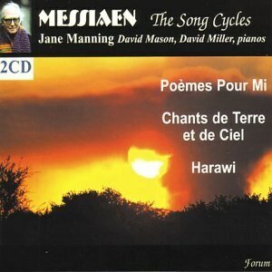 Messiaen: The Song Cycles