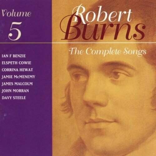 AUDIO CD Burns, Robert: The Complete Songs, Volume 5. 1 CD