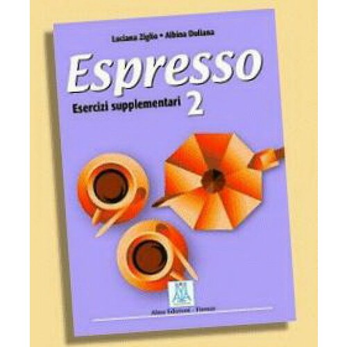 Espresso 2 - Esercizi Supplementari