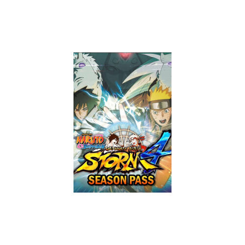 Naruto Shippuden: Ultimate Ninja Storm 4 - Season Pass (Steam; PC; Регион активации Россия и СНГ) one punch man a hero nobody knows season pass steam pc регион активации россия и снг