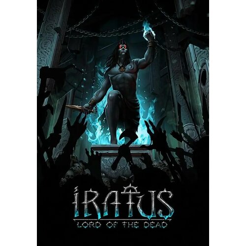 Iratus: Lord of the Dead (Steam; PC, Mac; Регион активации РФ, СНГ) iratus wrath of the necromancer dlc steam pc регион активации рф снг