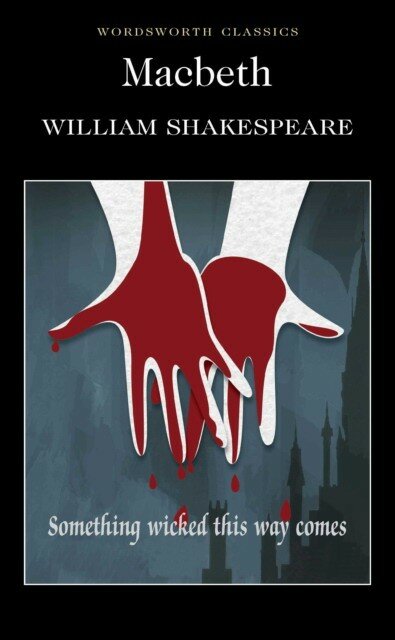 W. Shakespeare "Macbeth"