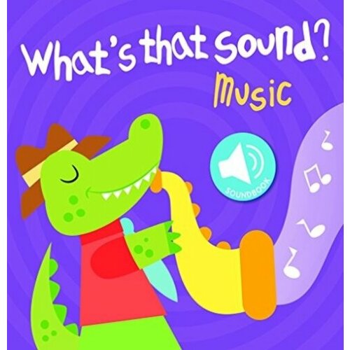 What's That Sound? Music