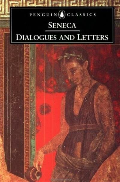 Dialogues and Letters (Seneca Lucius) - фото №3