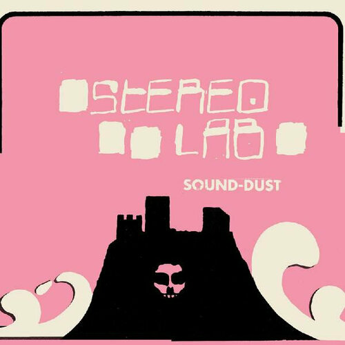 Виниловая пластинка Stereolab / Sound-Dust (3LP)