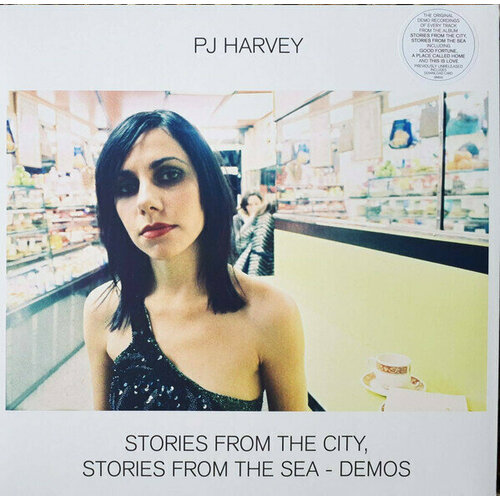 Виниловая пластинка PJ Harvey - Stories From The City, Stories From The Sea - Demos. 1 LP tian xixi this place is still beautiful