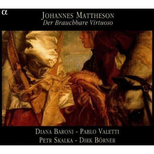 Mattheson: Der Brauchbare Virtuoso. 2 CD