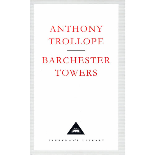 Barchester Towers | Trollope Anthony